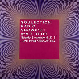 Show #151 w/ Mr. Choc (Beat Junkies)