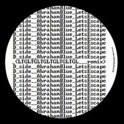 Lets Escape (LTGL Remix)