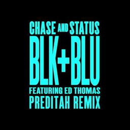 Blk & Blu (feat. Ed Thomas) [Preditah Remix]