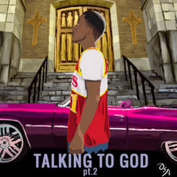 Talking To God pt.2