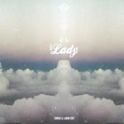 Lady (LAKIM & Sango Edit)
