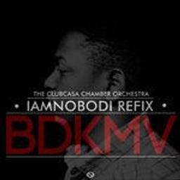 BDKMV Refix feat. The Clubcasa Chamber Orchestra