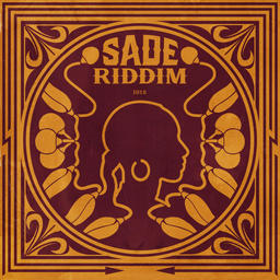 Sade Riddim