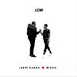 Low (feat. Wizkid)