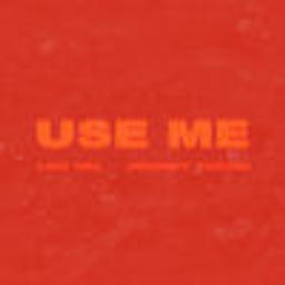 Use Me (feat. Johnny Yukon)