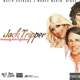 JACK TRIPPER (feat. Money Makin' Nique)