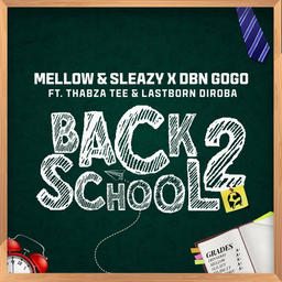 Back2School (feat. Thabza Tee & LastBorn Diroba)