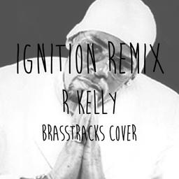 Ignition (Remix) (Brasstracks Cover)