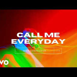 Call Me Everyday (Amapiano Edit)
