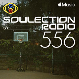 Soulection Radio Show #556