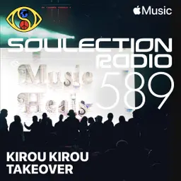 Soulection Radio Show #589 (Kirou Kirou Takeover)