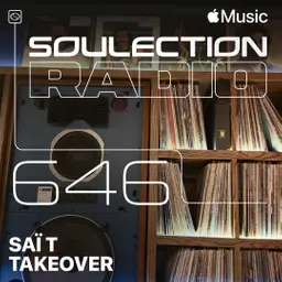 Soulection Radio Show #646 (Saï Takeover)